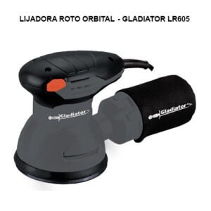 LIJADORA ROTO ORBITAL - GLADIATOR LR605