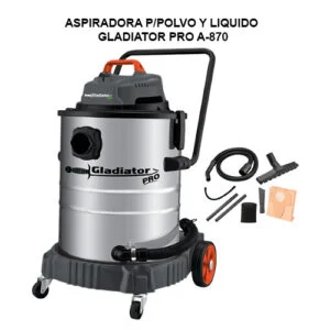 ASPIRADORA P/POLVO Y LIQUIDO - GLADIATOR PRO A-870