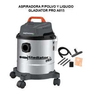 ASPIRADORA P/POLVO Y LIQUIDO - GLADIATOR PRO A815
