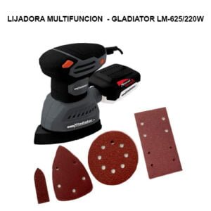 LIJADORA MULTIFUNCION - GLADIATOR LM-625/220W