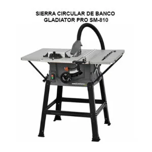 SIERRA CIRCULAR DE BANCO - GLADIATOR PRO SM810/220