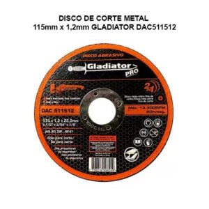 DISCO DE CORTE METAL - GLADIATOR DAC511512