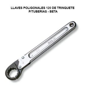 LLAVES POLIGONALES DE TRINQUETE 120 P/TUBERIAS