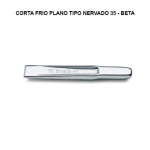 Cortafrío plano tipo nervado 35