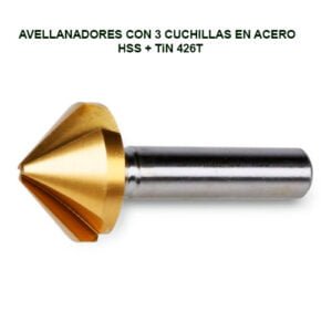 Avellanadores con tres cuchillas en acero HSS + TiN 426T