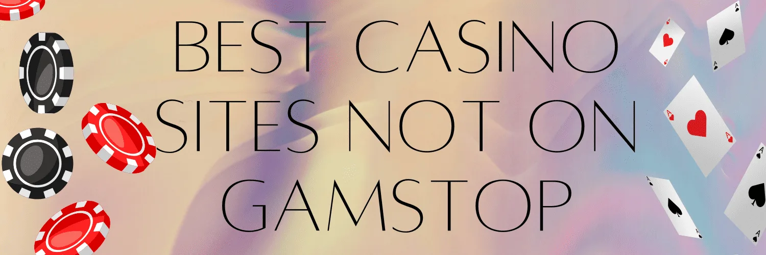 Exploring Casino Sites Not on Gamstop -1911023169
