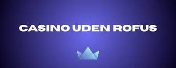 Online Casino Uden om Rufus - Oplev Spillet uden Begrænsninger