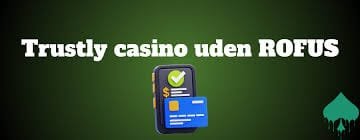 Casino Uden Rufus Dansk Din Guide til Spil uden Bekymringer