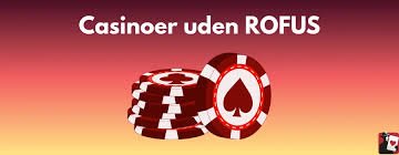 Spil Casino Uden ROFUS En Ny Dimension af Online Spil