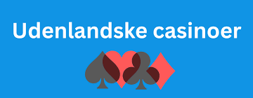 Casino Sider Uden Dansk Licens - Find Bedste Valgmuligheder