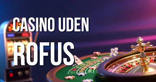 Casino uden Rufus Din guide til den bedste online gambling oplevelse